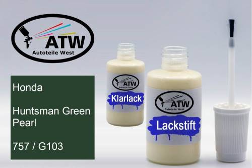 Honda, Huntsman Green Pearl, 757 / G103: 20ml Lackstift + 20ml Klarlack - Set, von ATW Autoteile West.